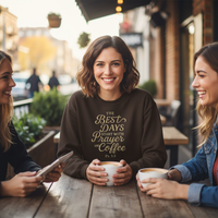 Load image into Gallery viewer, The Best Days Start with Prayer and Coffee - Classic Sweatshirt