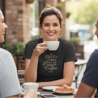 Load image into Gallery viewer, The Best Days Start with Prayer and Coffee - Premium Women's T-shirt